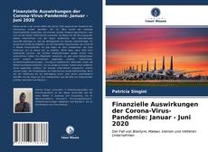 Buchcover von Finanzielle Auswirkungen der Corona-Virus-Pandemie: Januar - Juni 2020