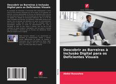 Capa do livro de Descobrir as Barreiras à Inclusão Digital para os Deficientes Visuais 