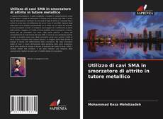 Bookcover of Utilizzo di cavi SMA in smorzatore di attrito in tutore metallico