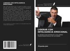 Bookcover of LIDERAR CON INTELIGENCIA EMOCIONAL