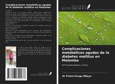 Portada del libro de Complicaciones metabólicas agudas de la diabetes mellitus en Malemba