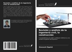 Portada del libro de Revisión y análisis de la ingeniería civil, la construcción