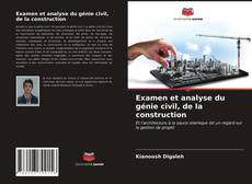 Bookcover of Examen et analyse du génie civil, de la construction