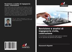 Bookcover of Revisione e analisi di ingegneria civile, costruzione