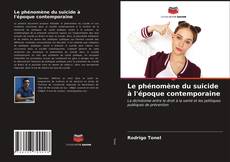 Bookcover of Le phénomène du suicide à l'époque contemporaine