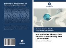 Bookcover of Methodische Alternative für die Vorbereitung von Lehrerinnen