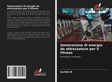 Bookcover of Generazione di energia da attrezzature per il fitness