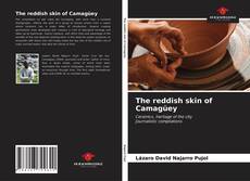 Capa do livro de The reddish skin of Camagüey 