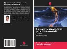 Capa do livro de Biomateriais inovadores para bioengenharia óssea 