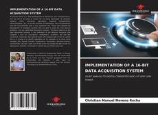 Capa do livro de IMPLEMENTATION OF A 16-BIT DATA ACQUISITION SYSTEM 