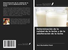 Bookcover of Determinación de la calidad de la leche y de la adulteración de la leche