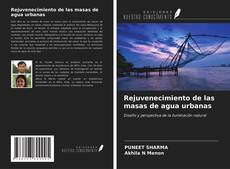 Bookcover of Rejuvenecimiento de las masas de agua urbanas