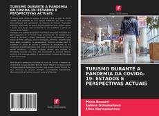 Capa do livro de TURISMO DURANTE A PANDEMIA DA COVIDA-19: ESTADOS E PERSPECTIVAS ACTUAIS 
