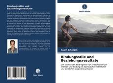 Bookcover of Bindungsstile und Beziehungsresultate