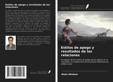 Bookcover of Estilos de apego y resultados de las relaciones