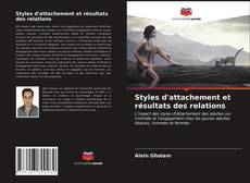 Portada del libro de Styles d'attachement et résultats des relations