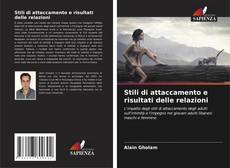 Bookcover of Stili di attaccamento e risultati delle relazioni