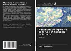Bookcover of Mecanismo de expansión de la función financiera de la tierra