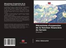 Portada del libro de Mécanisme d'expansion de la fonction financière du terrain