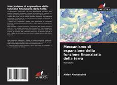 Bookcover of Meccanismo di espansione della funzione finanziaria della terra