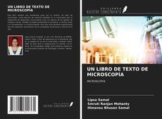 Bookcover of UN LIBRO DE TEXTO DE MICROSCOPÍA