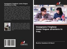 Bookcover of Insegnare l'inglese come lingua straniera in Iraq