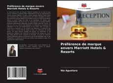 Portada del libro de Préférence de marque envers Marriott Hotels & Resorts