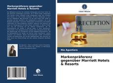 Bookcover of Markenpräferenz gegenüber Marriott Hotels & Resorts