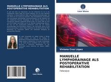 Couverture de MANUELLE LYMPHDRAINAGE ALS POSTOPERATIVE REHABILITATION