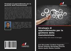 Strategia di apprendimento per la gestione della manutenzione的封面