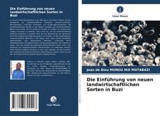 Capa do livro de Die Einführung von neuen landwirtschaftlichen Sorten in Buzi 