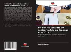 Borítókép a  Loi sur les contrats du secteur public en Espagne n° 9/2017 : - hoz