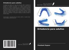 Portada del libro de Ortodoncia para adultos