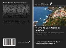 Couverture de Tierra de uno, tierra de muchos: