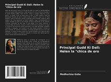 Bookcover of Principal Gudd Ki Dali: Helen la "chica de oro