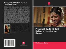 Copertina di Principal Gudd Ki Dali: Helen, a 'Menina de Ouro'.