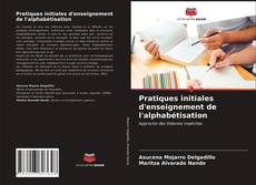 Buchcover von Pratiques initiales d'enseignement de l'alphabétisation