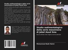 Bookcover of Studio sedimentologico della serie messiniana di Jebel Aoud Sma