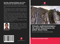 Portada del libro de Estudo sedimentológico da série Messiniana de Jebel Aoud Sma