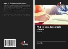 Copertina di FAQ in parodontologia clinica