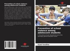 Borítókép a  Prevention of school violence among adolescent students - hoz