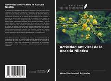 Couverture de Actividad antiviral de la Acaccia Nilotica