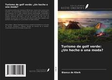 Portada del libro de Turismo de golf verde: ¿Un hecho o una moda?