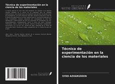 Portada del libro de Técnica de experimentación en la ciencia de los materiales