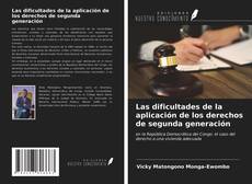 Couverture de Las dificultades de la aplicación de los derechos de segunda generación