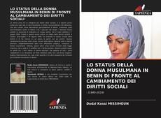 Copertina di LO STATUS DELLA DONNA MUSULMANA IN BENIN DI FRONTE AL CAMBIAMENTO DEI DIRITTI SOCIALI