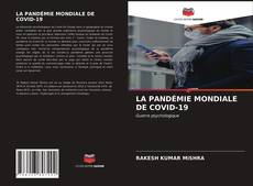 Couverture de LA PANDÉMIE MONDIALE DE COVID-19