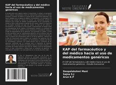 Couverture de KAP del farmacéutico y del médico hacia el uso de medicamentos genéricos