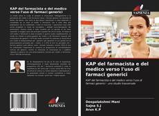 Buchcover von KAP del farmacista e del medico verso l'uso di farmaci generici