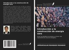 Bookcover of Introducción a la construcción de energía cero